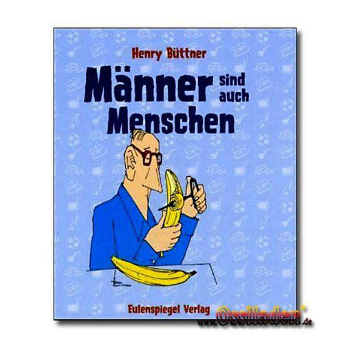 Männer sind auch Menschen