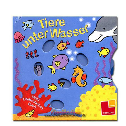 Mein Drehscheibenbuch - Tiere unter Wasser