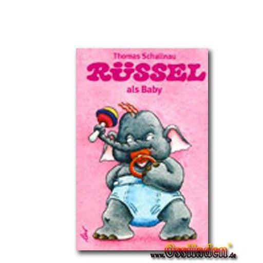 Rüssel als Baby