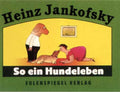 So ein Hundeleben