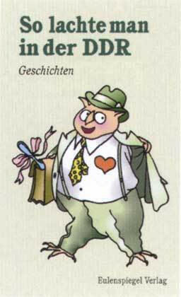 So lachte man in der DDR (Geschichten)