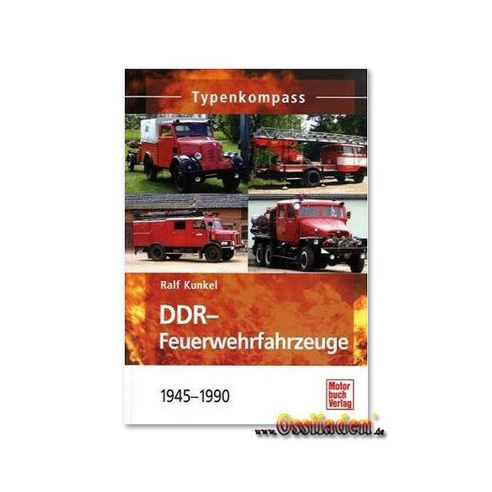 Typenkompass - DDR Feuerwehrfahrzeuge - 1945-1990