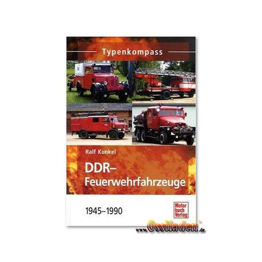 Typenkompass - DDR Feuerwehrfahrzeuge - 1945-1990