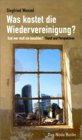 Was kostet die Wiedervereinigung?