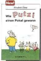 Wie Putzi einen Pokal gewann