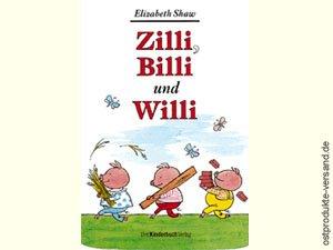 Zilli, Billi und Willi - Kinderbuchverlag - Ossiladen I Ostprodukte Versand